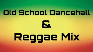 old school dancehall and reggae mix remastered 