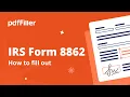 Complete IRS Form 8862 Ultimate Guide and Walkthrough