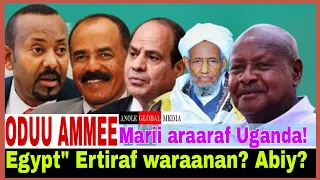 Egypt Ertiraf Waraanan Abiy Fi Marii Egypt Marii Araaraf Uganda 10 30 2025 AGM 