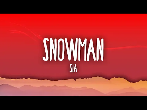 Download MP3 Sia - Snowman