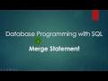 Database Programming with SQL - The Merge Statement