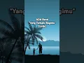 Download Lagu ADA Band - Yang Terbaik Bagimu\