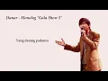 Download Lagu Danar X Factor - Monolog Lirik [ Gala Show 5 ]
