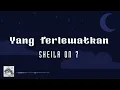 Download Lagu Sheila On 7 - Yang Terlewatkan