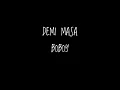 Download Lagu Boboy- Demi masa ( Lirik )