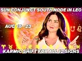 Sun South Node in Leo 2026 What This Means for Every Zodiac Sign