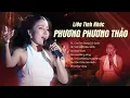 Download Lagu Phương Phương Thảo - Liên Tình Khúc Nhạc Hoa Lời Việt \