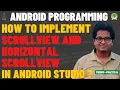 What is ScrollView in Android How to use ScrollView and horizontalScrollView in Android Studio