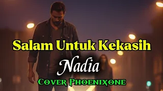  salam untuk kekasih nadia simfoni rock ballad yang membakar rindu