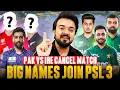 Lagu 3 Big Foreign players join PSL 11 | PSL Retentions player price | Amir in Sialkot | PAK vs IRE 