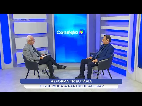 Conexão ND - Reforma tributária