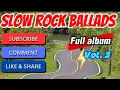 Download Lagu Slow Rock Romantic | Rock BALLADS Full Album