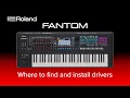 Roland FANTOM - Where to find and install drivers