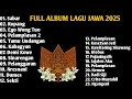 FULL ALBUM SABAR - SADEWOK FULL ALBUM - PLAYLIST LAGU JAWA TERBAIK 2025