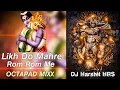 Download Lagu Likh Do Mhare Rom Rom Main | Anil Nagori | Dj Octapad Mix | DJ HARSHIT HRS |