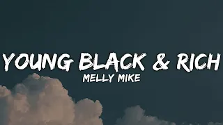 melly mike young black u0026 rich lyrics 