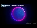 A Hundred Drums & Templo - Apex