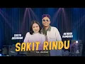 Lagu Sakit Rindu - Sasya Arkhisna ft. Hendra Kumbara (Official Music Video)