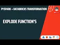 Explode Function in - Databricks Pyspark