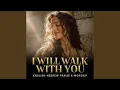 I Will Walk with You Hebrew English Worship