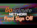 GoAnimate Network Final Sign Off