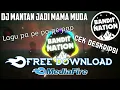 Lagu DJ Mantan Jadi Mama Muda - Rahmat Tahalu