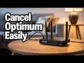 Optimum How To Cancel Service End Optimum Internet - Service Cancellation Guide