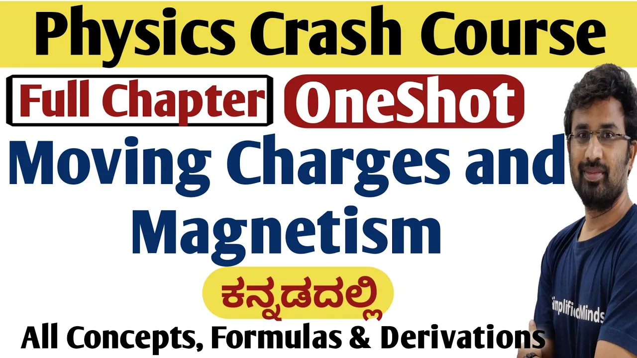 Moving Charges and Magnetism Oneshot in Kannada | 2nd PUC Boards | KCET