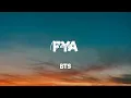 BTS - FYA (Lyrics)