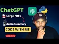 Huge PDFs to Summary Files Using ChatGPT Code with me