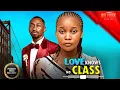 Download Lagu LOVE KNOWS NO CLASS (SANDRA OKUNZUWA SAGA ADEOLU) - Nigerian Movies 2025 latest full movies