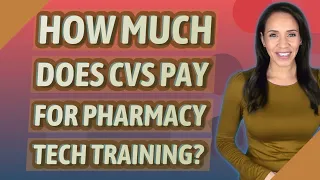 How much does CVS pay for pharmacy tech training