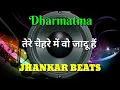 Download Lagu Tere Chehare Me Wo Jaadu Hai Jhankar Beats Remix song DJ Remix | instagram