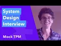 System Design TPM Mock Interview Twitter API