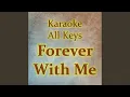 Download Lagu Forever With Me (Karaoke Version)