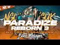 Lagu DJ PARADISE REBORN 3 ‼️ BASS BLAYER BLAYER NEMBAK YANG KALIAN CARI VIRAL TIKTOK | FULL BASS UNIVERSE