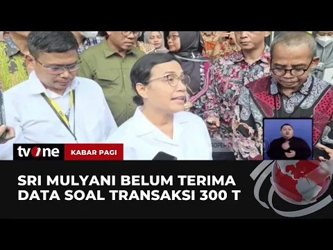 Sri Mulyani Tidak Tahu Soal Transaksi Janggal Rp 300 Triliun