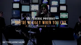 Download The Funeral Portrait ft Bert McCracken of The Used - You're So Ugly When You Cry (Official Video) MP3