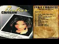 Lagu INKA CHRISTIE Album TIADA CINTA YANG LAIN (1997) - MUSIKDOTKOM