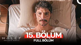 Halef Koklerin Cagrisi 15 Bolum