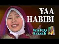 Wafiq Azizah - Yaa Habibi