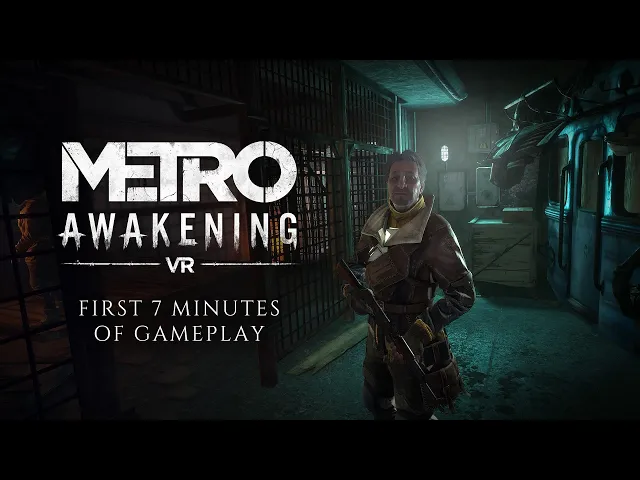 Metro Awakening - First 7 Minutes of Gameplay
