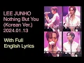 Download Lagu [ENG SUB] Lee Junho 이준호 Nothing But You (Korean Ver.) with English Lyrics 20240113