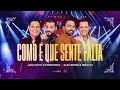 Download Lagu João Neto e Frederico part. Guilherme e Benuto - Como É Que Sente Falta (DVD 25 ANOS - AO VIVO)