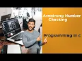 Armstrong number checking using C