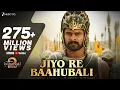 Download Lagu Jiyo Re Baahubali | Baahubali 2 The Conclusion | Prabhas \u0026 Anushka Shetty | M.M.Kreem Manoj Daler