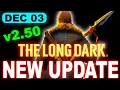 Long Dark Update 2 50 Patch - Massive Fixes Engine Upgrade What It Means for You