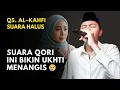 Lagu Tilawah Merdu Bikin Ukhti Menangis😢‼️QS. Al Kahfi Merdu Banget, Suara Halus