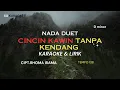 Lagu CINCIN KAWIN TANPA KENDANG NADA DUET RHOMA IRAMA FEAT ELVY SUKAESIH CIPT. RHOMA IRAMA