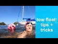 tips and tricks for using a tow float